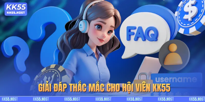 Giải đáp thắc mắc cho hội viên KK55