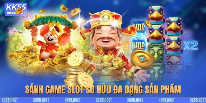 Sảnh game slot sở hữu đa dạng sản phẩm